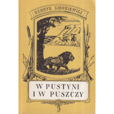 W pustyni i w puszczy : powieść